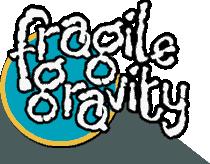 fragile gravity